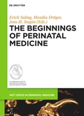 Cover: The Beginnings of Perinatal Medicine - De Gruyter