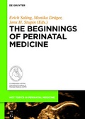 Cover: The Beginnings of Perinatal Medicine - De Gruyter