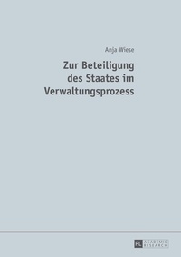 Abbildung von: Zur Beteiligung des Staates im Verwaltungsprozess - Peter Lang Verlag