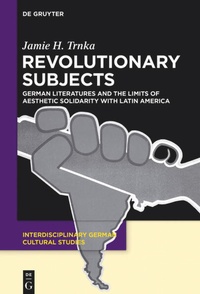 Enlarge image Cover: Revolutionary Subjects - De Gruyter