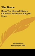 Cover: The Bruce - Kessinger Publishing