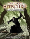 Cover: The Last Apprentice: The Spook's Tale - HarperCollins