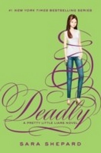 Enlarge image Cover: Pretty Little Liars #14: Deadly - HarperCollins