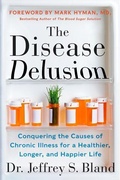 Cover: The Disease Delusion - Harper Wave