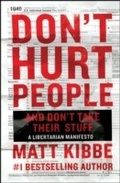 Abbildung von: Don't Hurt People and Don't Take Their Stuff - William Morrow Paperbacks