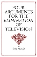 Cover: Four Arguments for the Elimination of Television - William Morrow Paperbacks
