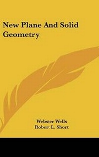 Abbildung von: New Plane And Solid Geometry - Kessinger Publishing