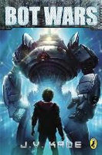 Enlarge image Cover: Bot Wars - Puffin Books