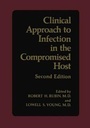 Cover: Clinical Approach to Infection in the Compromised Host - Kluwer Academic/Plenum Publishers