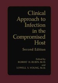 Enlarge image Cover: Clinical Approach to Infection in the Compromised Host - Kluwer Academic/Plenum Publishers