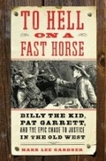 Cover: To Hell on a Fast Horse - HarperCollins