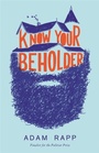 Cover: Know Your Beholder - Little, Brown & Company
