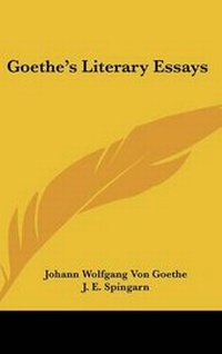 Enlarge image Cover: Goethe's Literary Essays - Kessinger Publishing