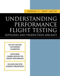 Abbildung von: Understanding Performance Flight Testing: Kitplanes and Production Aircraft - McGraw-Hill Education