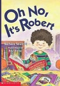 Cover: Oh No, It's Robert - Scholastic US
