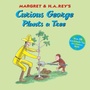 Cover: Curious George Plants a Tree - Houghton Mifflin