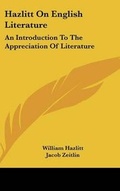 Cover: Hazlitt On English Literature - Kessinger Publishing Co
