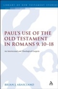 Cover: Paul's Use of the Old Testament in Romans 9.10-18 - T.& T.Clark Ltd