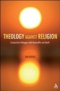 Cover: Theology against Religion - T.& T.Clark Ltd