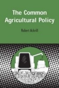 Abbildung von: Common Agricultural Policy - Sheffield Academic Press