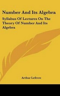 Abbildung von: Number And Its Algebra - Kessinger Publishing