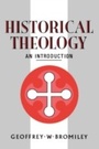Cover: Historical Theology: An Introduction - T.& T.Clark Ltd