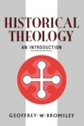 Cover: Historical Theology: An Introduction - T.& T.Clark Ltd