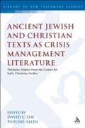 Cover: Ancient Jewish and Christian Texts as Crisis Management Literature - T.& T.Clark Ltd