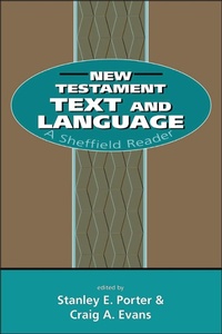 Enlarge image Cover: New Testament Text and Language - Sheffield Academic Press