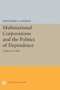 Cover: Multinational Corporations and the Politics of Dependence - Princeton University Press
