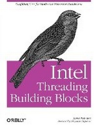 Enlarge image Cover: Intel Threading Building Blocks - O'Reilly