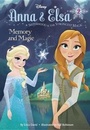 Cover: Anna & Elsa #2: Memory and Magic (Disney Frozen) - Random House Disney