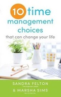 Cover: Ten Time Management Choices That Can Change Your Life - Fleming H. Revell Company