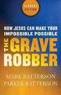 Cover: Grave Robber - Baker Academic, Div of Baker Publishing Group