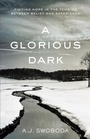 Cover: A Glorious Dark - Baker Academic, Div of Baker Publishing Group