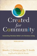 Cover: Created for Community - Connecting Christian Belief with Christian Living - Baker Academic, Div of Baker Publishing Group