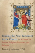Cover: Reading the New Testament in the Church - A Primer for Pastors, Religious Educators, and Believers - Baker Academic, Div of Baker Publishing Group