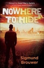 Cover: Nowhere to Hide - Harvest House Publishers,U.S.