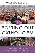 Cover: Sorting Out Catholicism - Liturgical Press