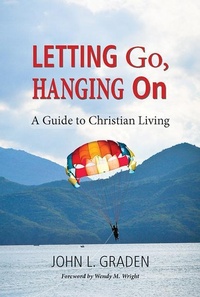 Enlarge image Cover: Letting Go, Hanging On - Paulist Press International,U.S.