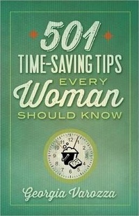 Enlarge image Cover: 501 Time-Saving Tips Every Woman Should Know - Harvest House Publishers,U.S.