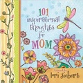 Cover: 101 Inspirational Thoughts for Mom - Harvest House Publishers,U.S.