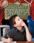 Cover: How to Write a Drama - Crabtree Classics