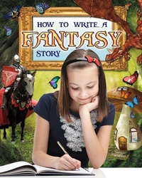 Enlarge image Cover: How to Write a Fantasy Story - Crabtree Classics