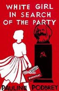 Abbildung von: White Girl in Search of the Party - University of KwaZulu-Natal Press
