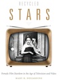 Cover: Recycled Stars - Duke University Press