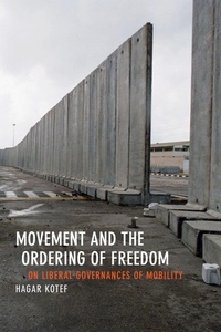 Enlarge image Cover: Movement and the Ordering of Freedom - Duke University Press