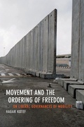 Cover: Movement and the Ordering of Freedom - Duke University Press