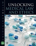 Cover: Unlocking Medical Law and Ethics 2e - Routledge