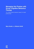 Cover: Managing Hot Flushes with Group Cognitive Behaviour Therapy - Routledge